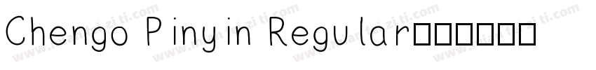 Chengo Pinyin Regular字体转换